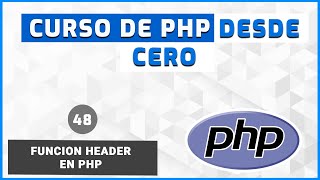 48  Función HEADER en PHP  Curso de PHP desde Cero php programacion [upl. by Horatio773]