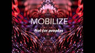 Mobilize  Dnt Stp Nw [upl. by Adyol]