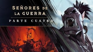 Señores de la Guerra — Parte 4 Kilrogg [upl. by Ahsela]