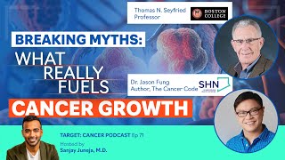 Breaking Myths What Really Fuels Cancer Growth with Dr Fung and Dr Seyfried  TCP Ep 71 [upl. by Higginson]