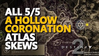 A Hollow Coronation Destiny 2 All Atlas Skews [upl. by Erdnael]