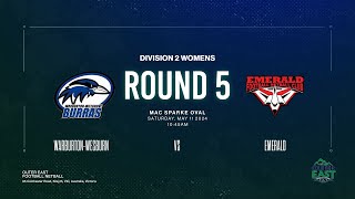 R6 Snr Women DIV 2 Warburton Wesburn V Emerald 18052024 [upl. by Eedyaj]