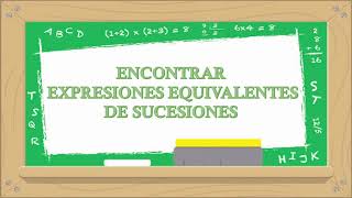 Encontrar expresiones equivalentes de sucesiones [upl. by Naujal]