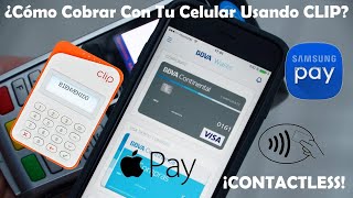 Cobramos Contactless Usando el NFC del Celular con BBVA Wallet y CLIP  Samsung Pay y Apple Pay [upl. by Anuat]