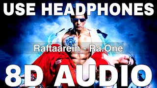 Raftaarein 8D Audio  RaOne  Vishal Dadlani  Shah Rukh Khan Kareena Kapoor [upl. by Golda222]