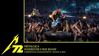 Metallica Wherever I May Roam Foxborough MA  August 4 2024 [upl. by Leftwich674]