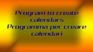 Programma per creare calendari  Program to create calendars [upl. by Manly]