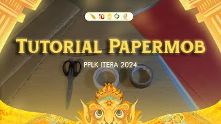 TUTORIAL PAPERMOB PPLK 2024 [upl. by Zahavi]