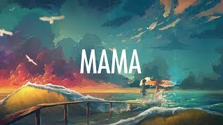 Jonas Blue – Mama Lyrics 🎵 ft William Singe [upl. by Enitnelav982]