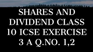 share and dividend ex3A amp Intro  class10 icse Selina concise mathematics ProblemsBeater [upl. by Fernandina]