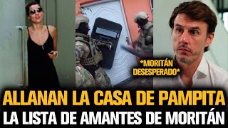 ALLANARON LA CASA DE PAMPITA Y SE DESCUBRE LA LISTA DE MORITÁN [upl. by Clarkson]