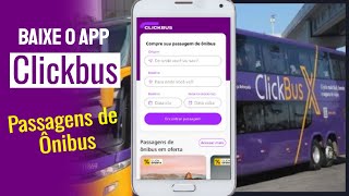 ClickBus  Como Baixar e Usar o App de Passagens de Ônibus no Celular [upl. by Nnylyaj]