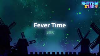 RhythmStar SHK quotFever Timequot [upl. by Cyma]