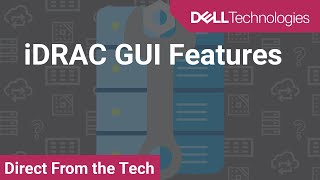 iDRAC GUI Features [upl. by Audwin]