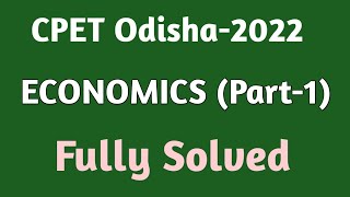 ECONOMICS ENTRANCE QUESTIONS SOLUTION CPET2022 PART1 [upl. by Panthia]