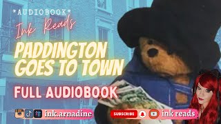 Paddington Goes to Town Full Audiobook freeaudiobook storytime inkreads audiobook [upl. by Myrtia126]