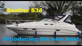 9 Introducing Our NewtoUs Sealine S34 [upl. by Ally]