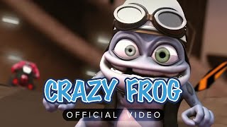 Crazy Frog  Axel F Official Music Video [upl. by Hopkins]