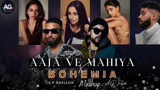 Aaja Ve Mahiya x Bohemia Rapmix  Imran Khan x AP Dhillon Mashup  AG Remix  New Song [upl. by Anivid]