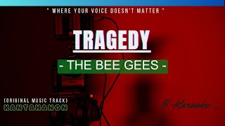 Tragedy BEE GEES Karaoke Lyrics🎤 [upl. by Mulac311]