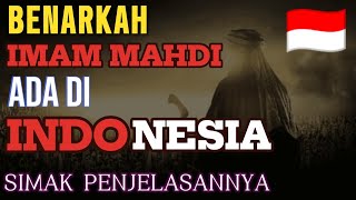 Dimanakah sebenarnya Imam Mahdi❓Simak Penjelasannya menurut hadis Rasulullah SAW [upl. by Elston583]