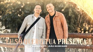 Ryan Barboza Feat eujoaorodrigues  Eu Só Quero Tua Presença Clipe [upl. by Ntsyrk]