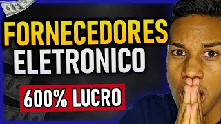 12 FORNECEDORES de ELETRÔNICO para REVENDA por DROPSHIPPING [upl. by Ayor]