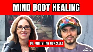 Mind Body Healing The Missing Link with Dr Janine and Dr Gonzalez [upl. by Jarrell]