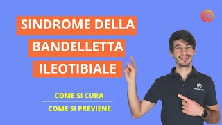 Sindrome della BANDELLETTA ILEOTIBIALE Come prevenirla e curarla 2022 [upl. by Einnaffit]