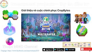 Cropbytes Giới thiệu lối chơi mới Cropbytes Conquest  Nova Land  Thuận MMO Channel [upl. by Harewood891]