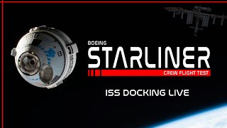 LIVE Boeing Starliner ISS Docking [upl. by Eirrot]