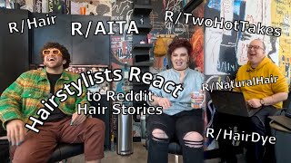 Reddit Hair Stories Hairstylists React [upl. by Shirley]