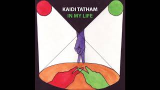 Kaidi Tatham  In My Life  full album 2018 [upl. by Sirois492]