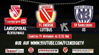 FC Energie Cottbus  Live Landespokal gegen den SV Babelsberg [upl. by Thedric]