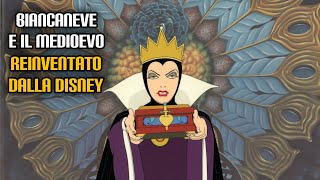 Biancaneve e il Medioevo reinventato dalla Disney [upl. by Horten77]