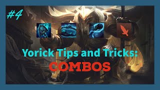 Yorick Tips and Tricks The Yorick Combos [upl. by Hartman391]