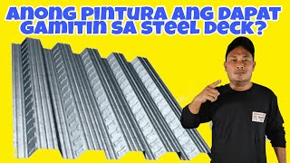 Anong pintura ba dapat gamitin para steel deckWhat paint should we use for steel deckgalvanize [upl. by Oijimer35]