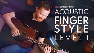 Acoustic Fingerstyle Level 1 Lesson 1 of 20 Learn Acoustic Fingerstyle Guitar [upl. by Mera]