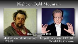 Mussorgsky Night on Bald Mountain Stokowski amp PhiladelphiaO 1940 ムソルグスキー「禿山の一夜」ストコフスキー [upl. by Enilrem942]