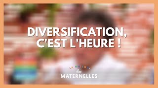 Diversification alimentaire  cest lheure   La Maison des maternelles LMDM [upl. by Safier]