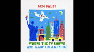 Ben Dalby  Where The TV Shows Are Made In America [upl. by Nyraf]