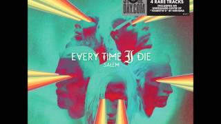 Every Time I Die  Cheap Ludes [upl. by Dani]