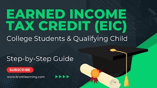 Earned Income Tax Credit 2024  Qualifying Child Rules for College Students [upl. by Minica134]