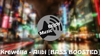 Krewella  Alibi BASS BOOSTED [upl. by Eirojam149]