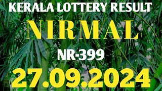 NIRMAL RESULT 27092024 NR399 KERALA LOTTERY [upl. by Hernando]