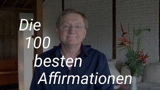 Die 100 besten Affirmationen [upl. by Kresic19]