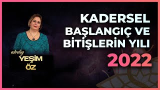 2022 İLİŞKİLERDE KADERSEL BAŞLANGIÇ VE BİTİŞLERİN YILI OLACAK  2022 ASTROLOJİ [upl. by Aicilram442]