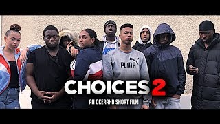 CHOICES 2  Gang Violence Short Film  HD4K [upl. by Ailefo916]