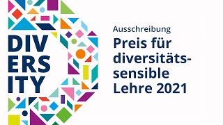 Ausschreibung Preis für diversitätssensible Lehre 2021 [upl. by Wachter917]