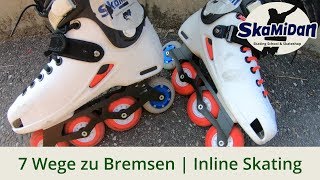 Skates Endlich bremsen lernen  How To Brake And Stop  7 Ways  Fitness Inline Basics 02 [upl. by Shapiro]